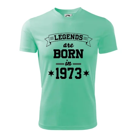 Legends are born in 1973