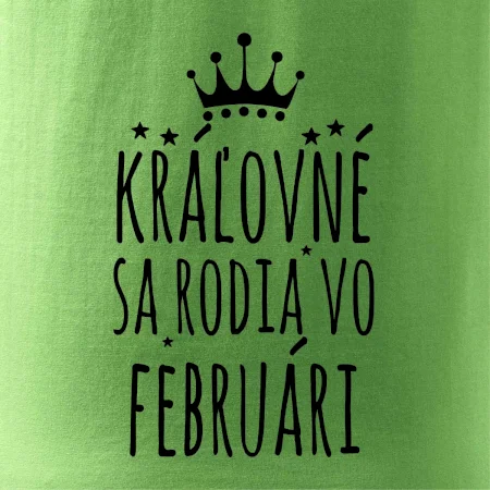 Kráľovné sa rodia vo februári