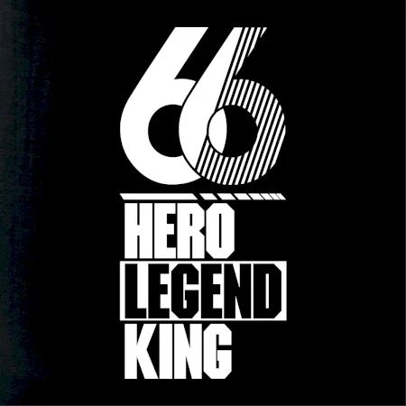 Hero, Legend, King / Queen 1966
