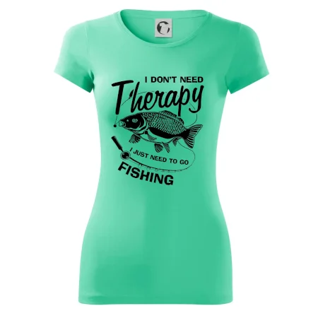I dont need therapy - fishing