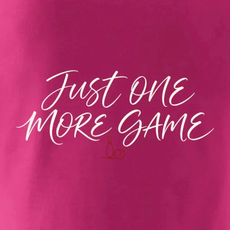 Just One More Game jemná kaligrafie