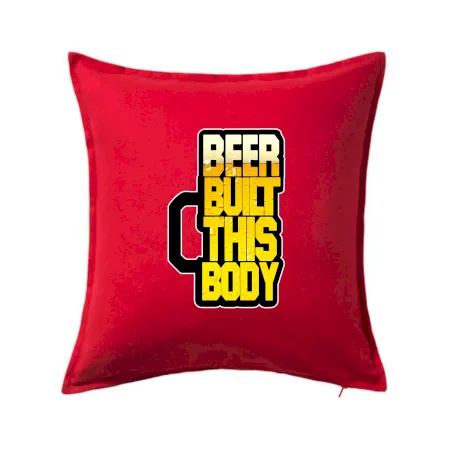 Beer built this body