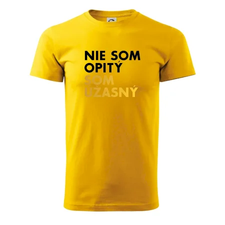 Nie som opitý som úžasný