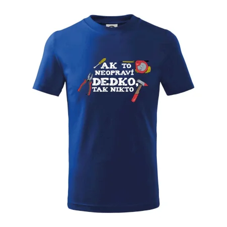 Ak to neopraví dedko, tak nikto farebné