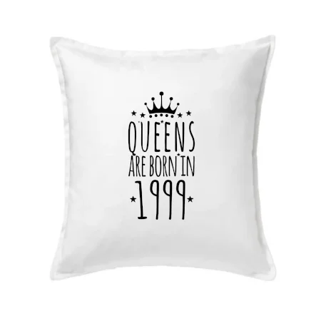 Queens are born in 1999