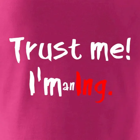 Trust me I´m an Ing. / Ver mi som Ing.