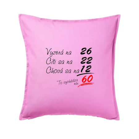 Vyzerá, cíti sa, chová sa - 60 rokov