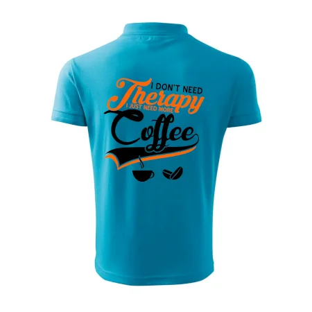 I don't need therapy coffee