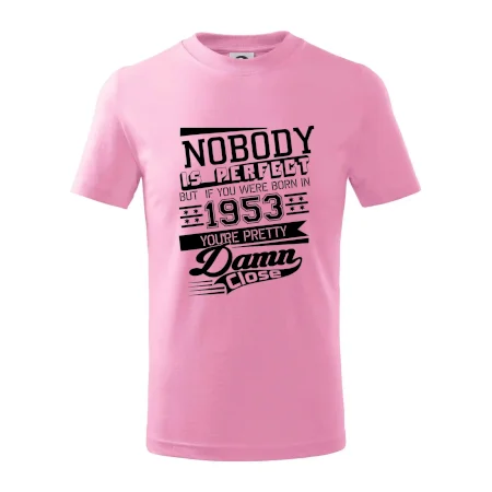Nobody is perfect - 1953