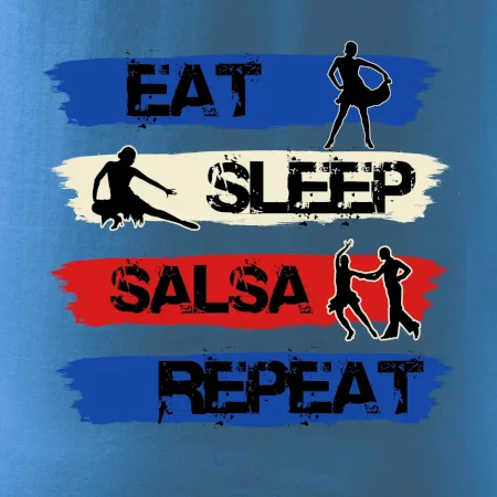 Eat sleep salsa repeat