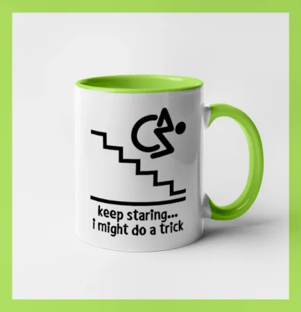 Keep staring i might do a trick