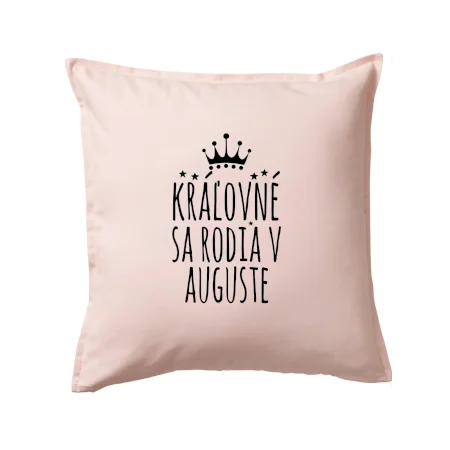 Kráľovné sa rodia v auguste
