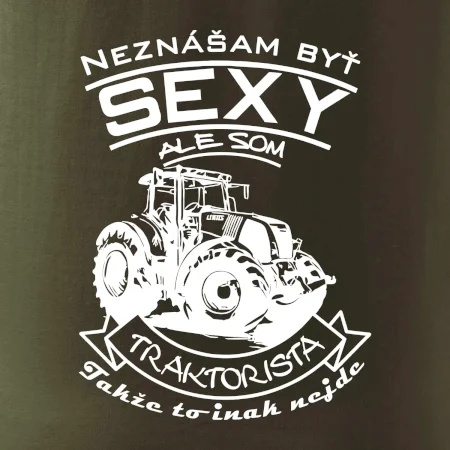 Neznášam byť sexy - Traktorista - Traktor