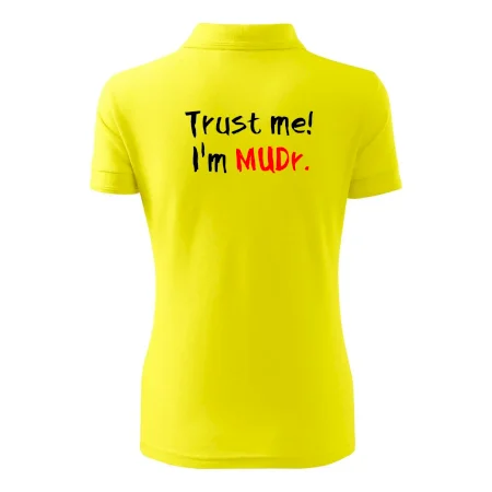 Trust me I´m  MUDr. / Ver mi som MUDR.