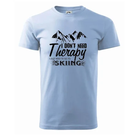 I dont need therapy - Skiing