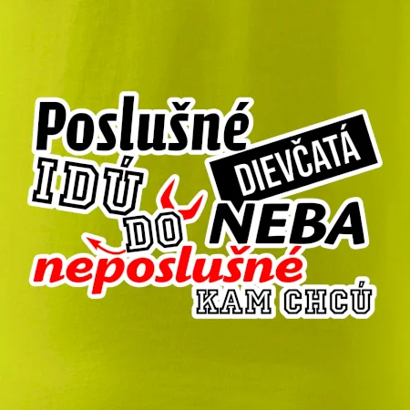 Poslušné dievčata idú do neba