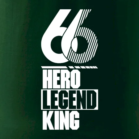 Hero, Legend, King / Queen 1966