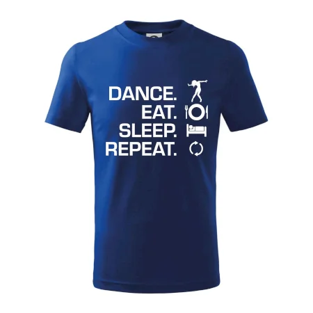 Dance eat sleep repeat - Kluk