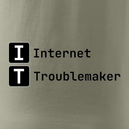 IT Nápis Internet Troublemaker