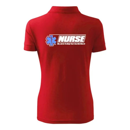 Nurse My Job Is To Save Your Ass Not Kiss It