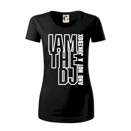 Iam the dj and not a jukebox na výšku