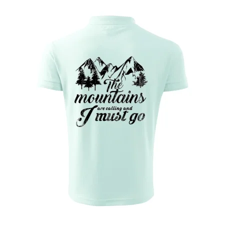 The mountains are calling and i must go
