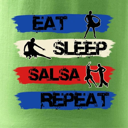 Eat sleep salsa repeat