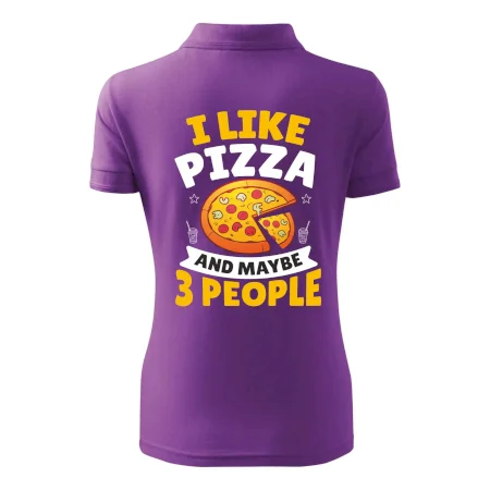 I like pizza and maybe 3 people