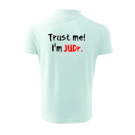 Trust me I´m  JUDr. / Ver mi som právnik