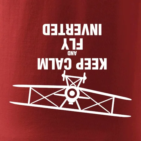 Keep Calm and Fly Inverted