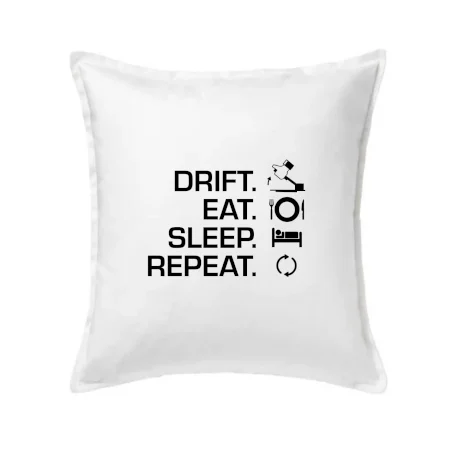 Drift Eat Sleep Repeat