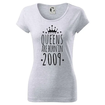 Queens are born in 2009