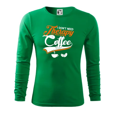 I don't need therapy coffee