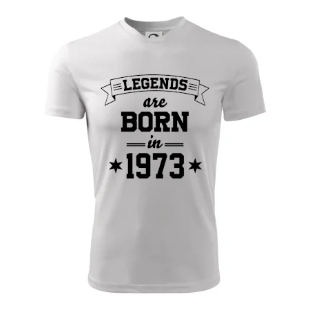 Legends are born in 1973