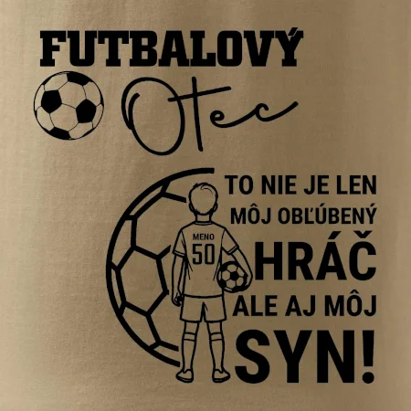 Futbalový otec  - Jeden syn (vaše meno a číslo)
