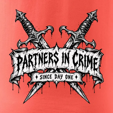 Partners in crime since day one