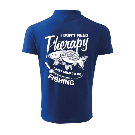 I dont need therapy - fishing