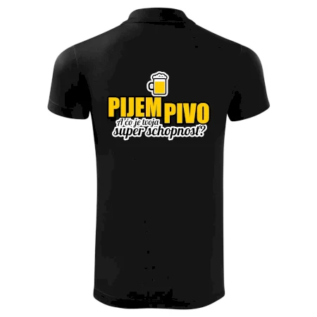 Pijem pivo - tvoja super schopnosť - rovný