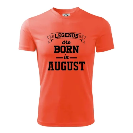 Legends are born in August