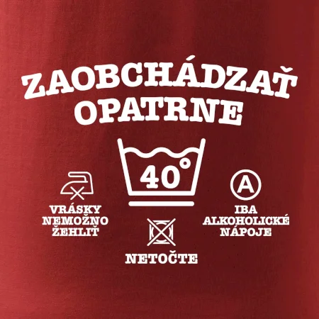 Zaobchádzať opatrne 40