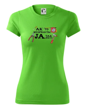 Ak to neopravim ja, tak nikto