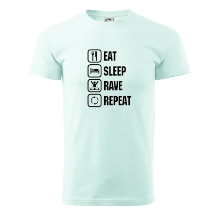 Eat sleep rave repeat