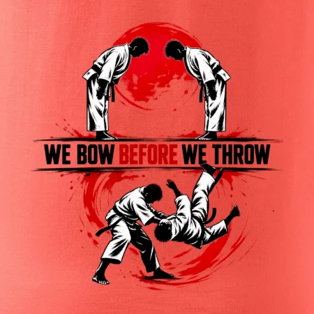 We bow before we throw judo