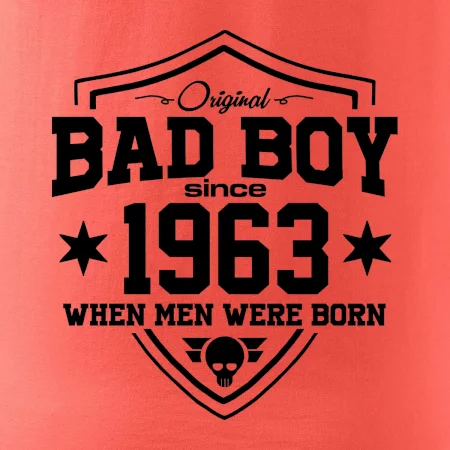 Bad boy since 1963