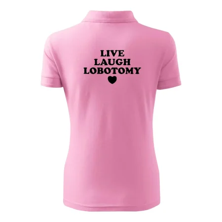 Live laugh lobotomy