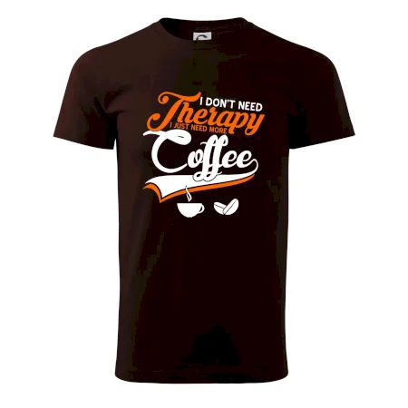 I don't need therapy coffee
