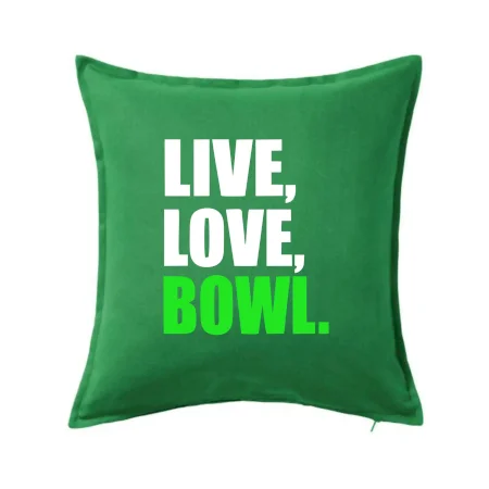 Live, Love, Bowl