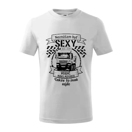 Neznášam byť sexy - Vodič nákladiaku