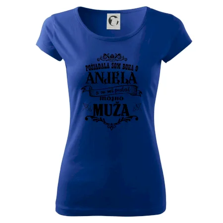 Požiadala som Boha o anjela a on mi poslal môjho muža