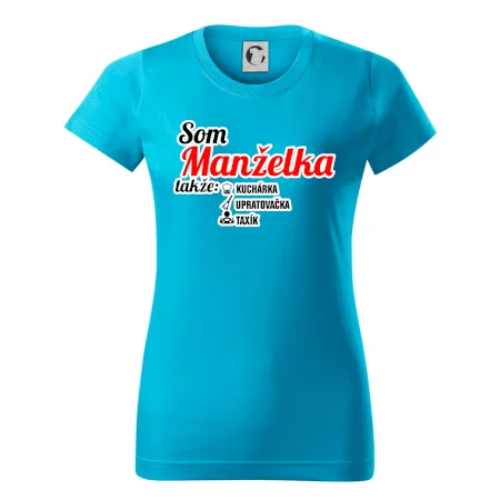 Som manželka takže...